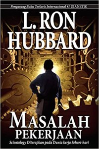 Masalah pekerjaan:scientologi pada dunia kerja sehari-hari