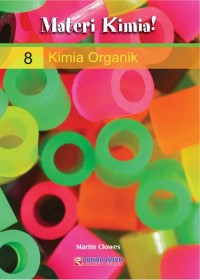 Materi Kimia! 8 Kimia Organik