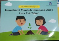 Memahami Tumbuh Kembang Anak Usia 2-4 Tahun