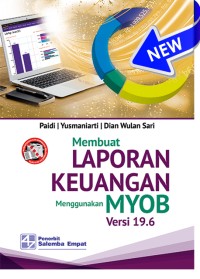 Membuat Laporan Keuangan Menggunakan MYOB Versi 19.6