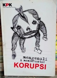 Mengenali & memberantas Korupsi