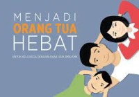 Menjadi orang tua hebat