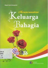 Merencanakan Keluarga Bahagia