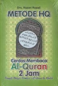 Metode HQ Cerdas Membaca Al-Quran 2 Jam