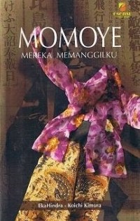 Momoye Mereka memanggilku