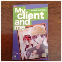 My Client and Me