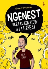 Ngenest ngerawain hidup ala ernest