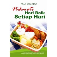 Nikmati hari baik setiap hari