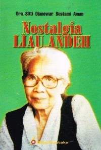 Nostalgia Liau Andeh