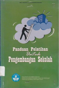 Panduan Pelatihan untuk Pengembangan Sekolah