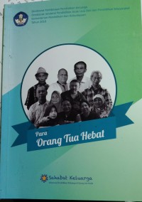 Para Orang Tua Hebat