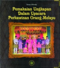 Pemakaian ungkapan dalam upacara perkawinan orang melayu