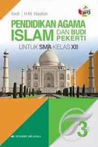 Pendidikan Agama Islam dan Budi Pekerti untuk SMA Kelas XII