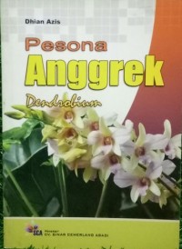 Pesona Anggrek Dendrobium