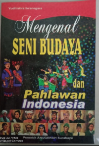 Pintar Seni Budaya Disertai Pahlawan Indonesia
