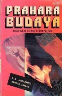 Prahara Budaya Kilas balik Ofensif lekra pki dkk