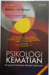 PSIKOLOGI KEMATIAN Mengubah Ketakutan Menjadi Optimisme