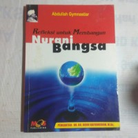Refleksi untuk membangun nurani bangsa