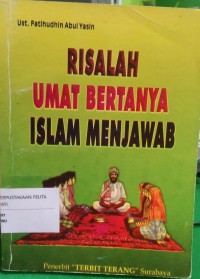 Risalah Umat Bertanya Islam Menjawab