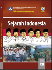 Sejarah Indonesia Untuk Kelas XII
