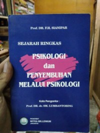 Sejarah Ringkas Psikologi dan Penyembuhan Melalui Psikologi