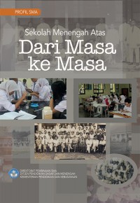 Sekolah Menengah Atas Dari Masa ke Masa