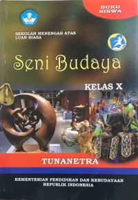Sekolah Menengah Atas Luar Biasa Seni Budaya Kelas X Tunanetra