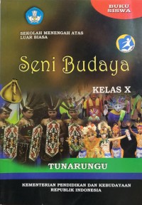Sekolah Menengah Luar Biasa Seni Budaya Kelas X Tunarungu