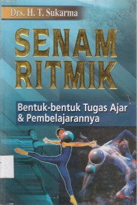 Senam Ritmik Bentuk brntuk tugas ajar & pembelajarannya