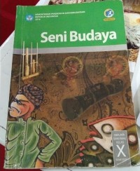 SENI BUDAYA SMA/MA/MAK KELAS X SEMESTER 1