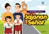 Seri Pendidikan orang tua Jajanan sehat