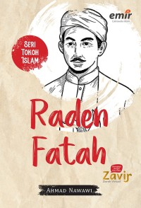Seri Tokoh Islam Raden Fatah