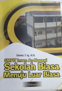 SMPIT Imam An-Nawawi Sekolah Biasa Menuju Luar Biasa