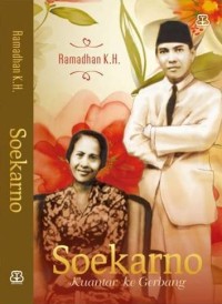 Soekarno : Kuantar ke Gerbang