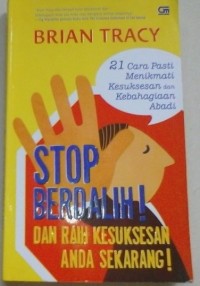 Stop Berdalih! dan raih kesuksesan anda sekarang! No Excuses!