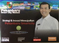 Strategi & Inovasi Mewujudkan Pekanbaru Smartcity