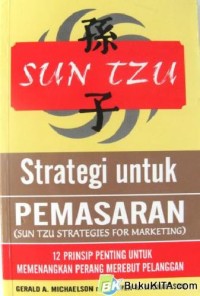Sun Tzu Strategi untuk Pemasaran
