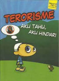 Terorisme Aku Tahu Aku Hindari