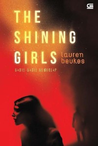 The Shining Girls Gadis-gadis Gemerlap
