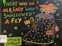 There Was An Old Lady Who Swallowed A Fly