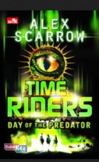 Time Riders : Day of the Predator