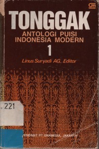 TONGGAK Antologi Puisi Indoensia Modern 1