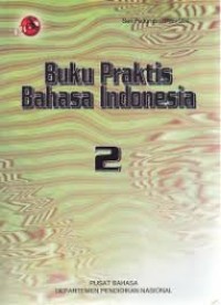 Buku praktis bahas Indonesia jilid 2