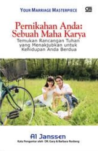 Image of Pernikahan Anda : sebuah maha karya temukan rancangan tuhan yang menabjukkan untuk kehidupan anda berduka