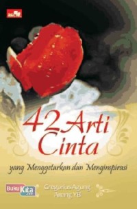 Image of 42 Arti cinta yang menggetarkan dan menginspirasi gregorius agung Anang YB