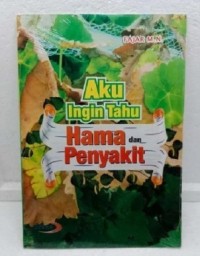 Image of Aku ingin tahu hama dan penyakit